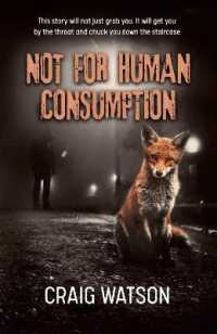 Not for Human Consumption -- Paperback / softback