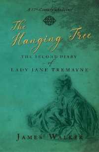 The Hanging Tree : The second diary of Lady Jane Tremayne (The Lady Jane Tremayne diaries)