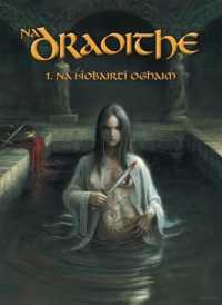 Na Draoithe : 1. Na hÍobairtí Oghaim (Na Draoithe)
