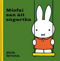 Míofaí san áit súgartha (Míofaí as Gaeilge / Miffy in Irish)