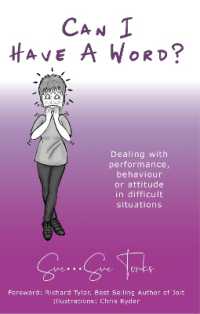 Can I Have a Word? : Dealing with performance, behaviour or attitude in difficult situations