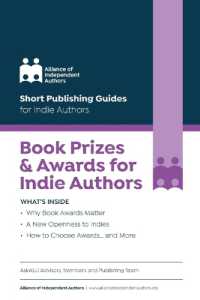 Book Prizes & Awards for Indie Authors (Short Publishing Guides for Indie Authors)
