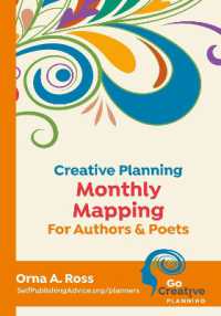 Creative Planning: Monthly Mapping for Authors & Poets (Go Creative!)