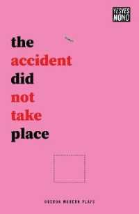 The accident did not take place (Oberon Modern Plays)