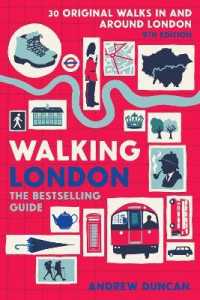 Walking London : Thirty Original Walks in and around London （9TH）