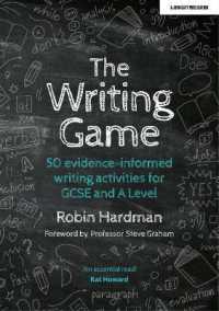 The Writing Game: 50 Evidence-Informed Writing Activities for GCSE and a Level