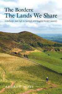 The Borders : The Lands We Share : Landscape and Life in Scottish and English border country