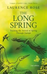 The Long Spring : Tracking the Arrival of Spring through Europe （2ND）