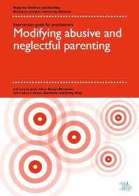 Modifying abusive and neglectful parenting (Hope for Children and Families) （Spiral）