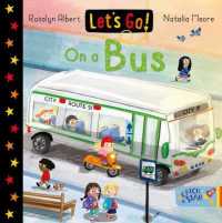 Let's Go! on a Bus (Let's Go!) （Board Book）