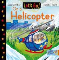 Let's Go! on a Helicopter (Let's Go!) （Board Book）