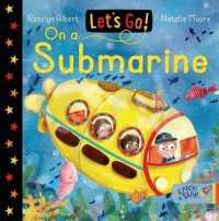 Let's Go on a Submarine (Let's Go!) （Board Book）