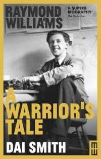 Raymond Williams: a Warrior's Tale (Modern Wales)