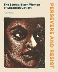 Persevere and Resist : The Strong Black Women of Elizabeth Catlett