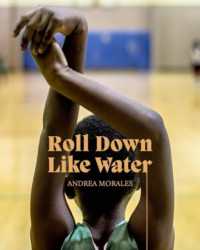 Andrea Morales : Roll Down Like Water