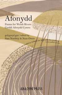 Afonydd : Poems for Welsh Rivers / Cerddi Afonydd Cymru