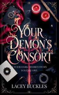 Your Demon's Consort : A Dark Paranormal Demon Romance (Your Dark Desires)