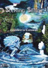 Seeking Sillina : Goddess in Cornwall