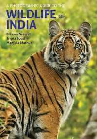 A Photographic Guide to the Wildlife of India (Photographic Guide)
