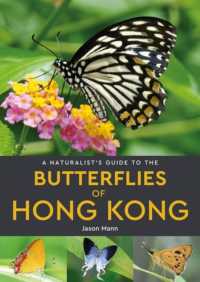 A Naturalist's Guide to the Butterflies of Hong Kong (Naturalists' Guides)