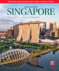 Enchanting Singapore (Enchanting Pictorial Travel Guides) （4TH）