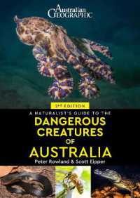 A Naturalist's Guide to Dangerous Creatures of Australia (Naturalists' Guides) （2ND）