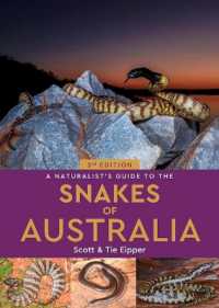 A Naturalist's Guide to the Snakes of Australia (Naturalists' Guides) （3RD）