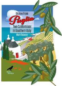 Stories from Puglia : Two Californians in Southern Italy