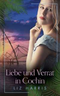 Liebe und Verrat in Cochin (Die Kolonialherren)