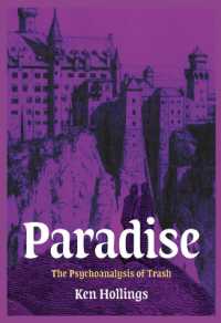 Paradise, Volume 3 : The Psychoanalysis of Trash