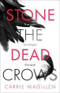 Stone the Dead Crows : Three sisters. Can one truth save them all?