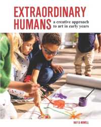 Extraordinary Humans : A creative approach to art in early years (Extraordinary Humans)
