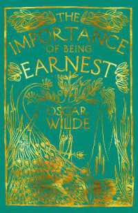 The Importance of Being Earnest : A Trivial Comedy for Serious People