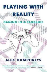 Playing with Reality : Gaming in a Pandemic