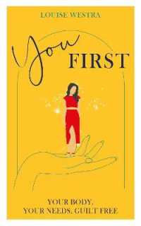 You First : Your Body, Your Needs, Guilt Free
