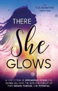 There She Glows: Volume Three
