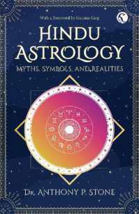 Hindu Astrology : Myths, symbols, and realities