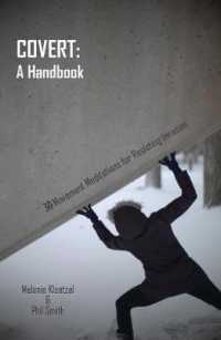 Covert: a Handbook : 30 Movement Meditations for Resisting Invasion