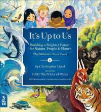 It's Up to Us : Building a Brighter Future for Nature, People & Planet (the Children's Terra Carta)