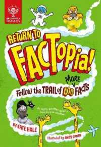 Return to Factopia! : Follow the Trail of 400 More Facts (Factopia!)