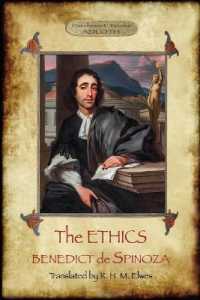 The Ethics : Translated by R. H. M. Elwes, with Commentary & Biography of Spinoza by J. Ratner (Aziloth Books).