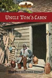 Uncle Tom's Cabin : or Life among the Lowly; with Hammatt Billings' 1st ed. illustrations & notes from a later ed. (Aziloth Books)