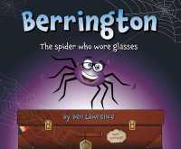 Berrington : The Spider Who Wore Glasses
