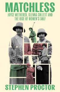 Matchless : Joyce Wethered, Glenna Collett and the Rise of Women's Golf