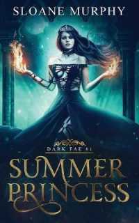 Summer Princess (The Dark Fae) -- Paperback / softback