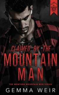 Claimed by the Mountain Man (Montana Mountain Men)