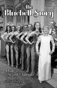 The Bluebell Story : A Tale of Grit and Glamour
