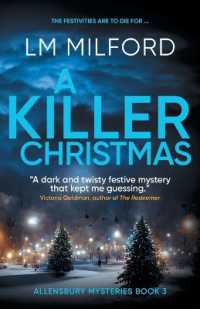 A Killer Christmas : The festivities are to die for... (Allensbury Mysteries) （2ND）