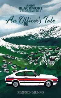 An Officer's Tale (Andy Blackmore Police Constable)