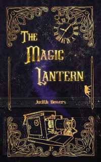 The Magic Lantern (The Magic Lantern Trilogy)